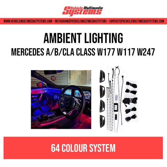 Mercedes-Benz A/B/CLA Class | W177 W118 W247 | Ambient Lighting Kit