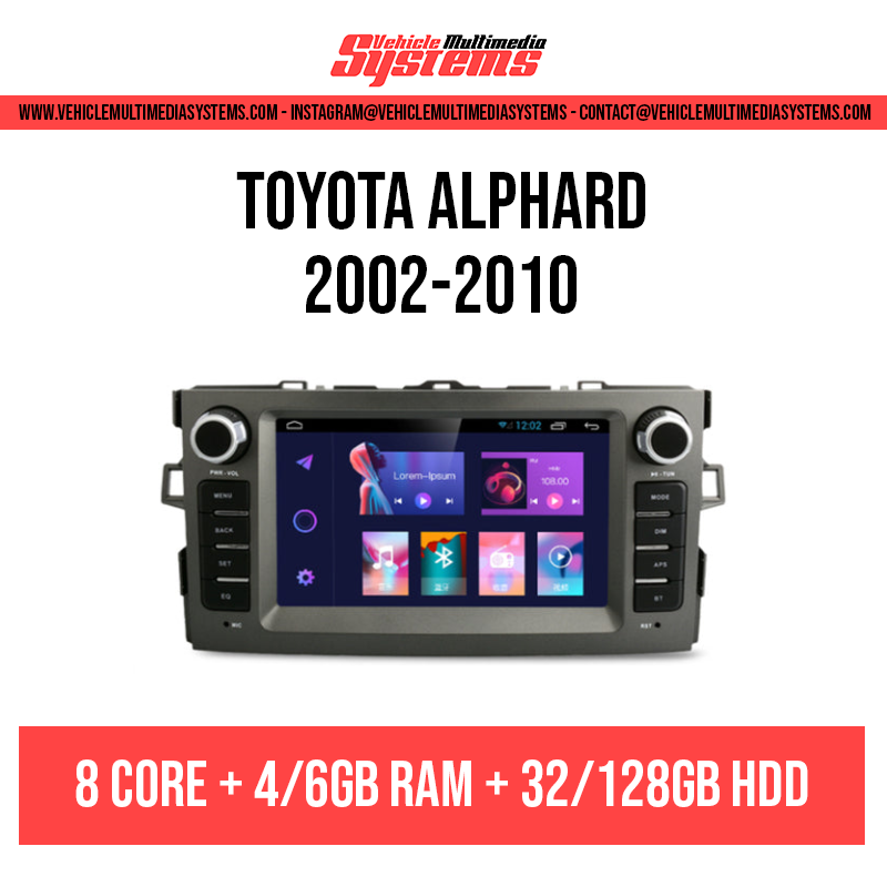 Toyota Alphard | 2002-2010 | Android Screen– Vehicle Multimedia Systems