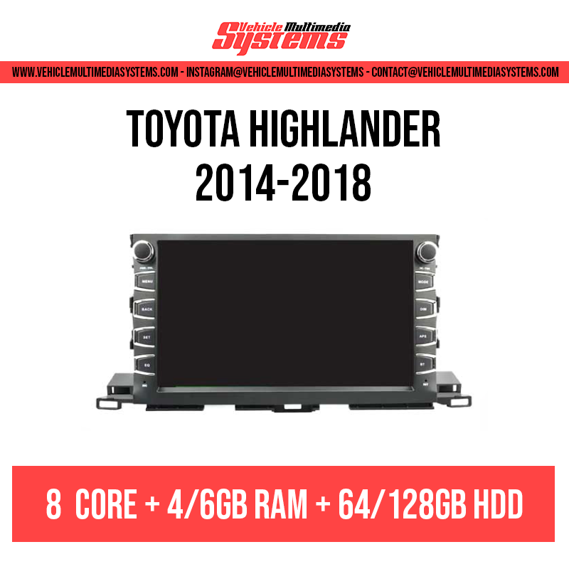Toyota Highlander | 2014-2018 | Android Screen– Vehicle Multimedia Systems